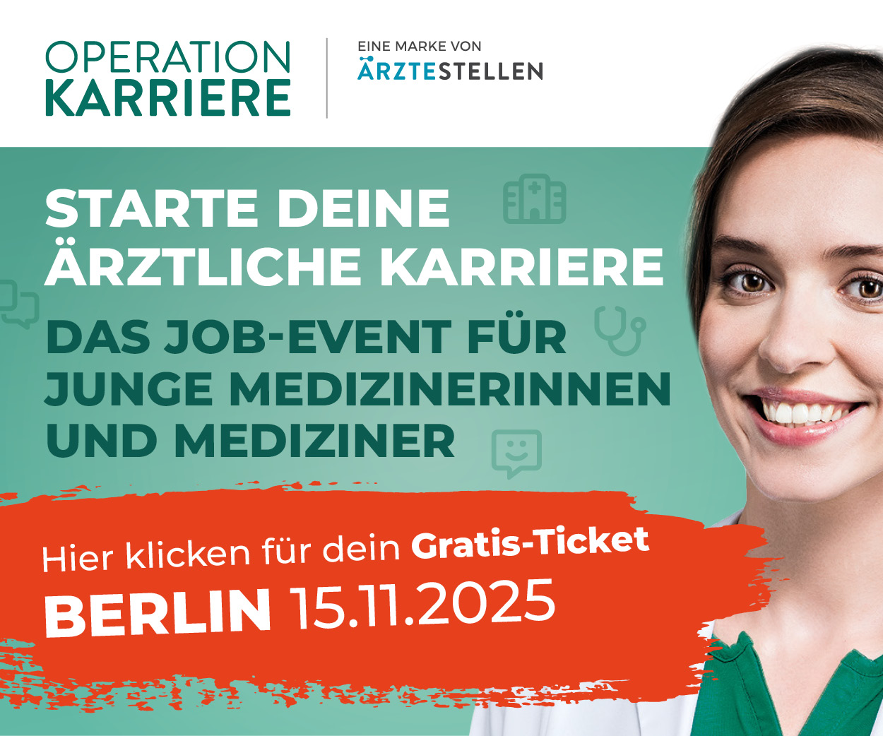 OPERATION KARRIERE EVENT BERLIN 2025 – der Treffpunkt für den Ärztenachwuchs